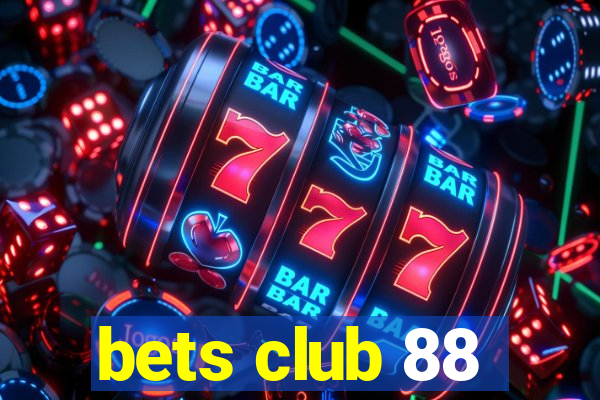 bets club 88